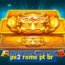 ps2 roms pt br